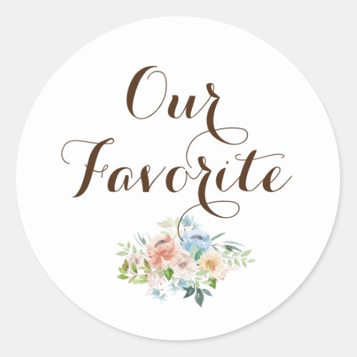 Our Favorite Modern Calligraphy Favor Classic Roun Classic Round Sticker