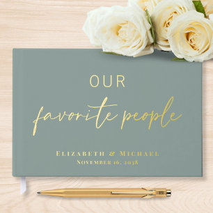Our Favorite People Sage Green Foil Wedding Guest Book