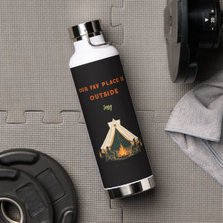 Our Favorite Place Is Outside |Active Day Campfire Water Bottle