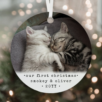 Our First Christmas 2 Cats Or Any Pet Simple Photo Metal Ornament by Memorable_Modern at Zazzle
