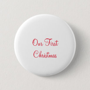 Our first Christmas add name family photo Button