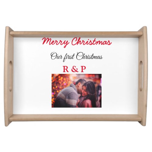 Our first Christmas add name photo wedding engaged Serving Tray