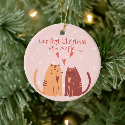Our first Christmas as a Couple Cute Cats  Ceramic Ornament