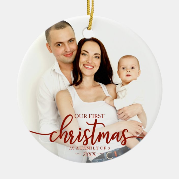 Our First Christmas As A Family Of 3 Ornament