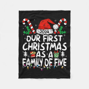 Our First Christmas As A Family Of Five 2024 For N Fleece Blanket
