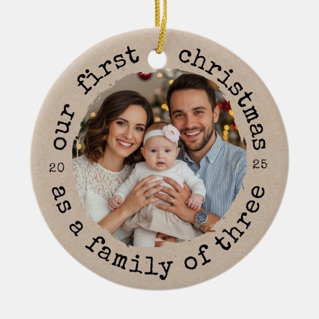 Our First Christmas as a Family of Three Ceramic Ornament (Front)