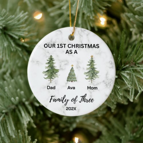 Our First Christmas as a Family of Three  Ceramic Ornament