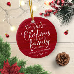 Our First Christmas As A Family Rustic Farmhouse Ceramic Ornament<br><div class="desc">Our First Christmas As A Family Rustic Farmhouse Ceramic Ornament</div>