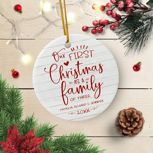 Our First Christmas As A Family Rustic Farmhouse Ceramic Ornament