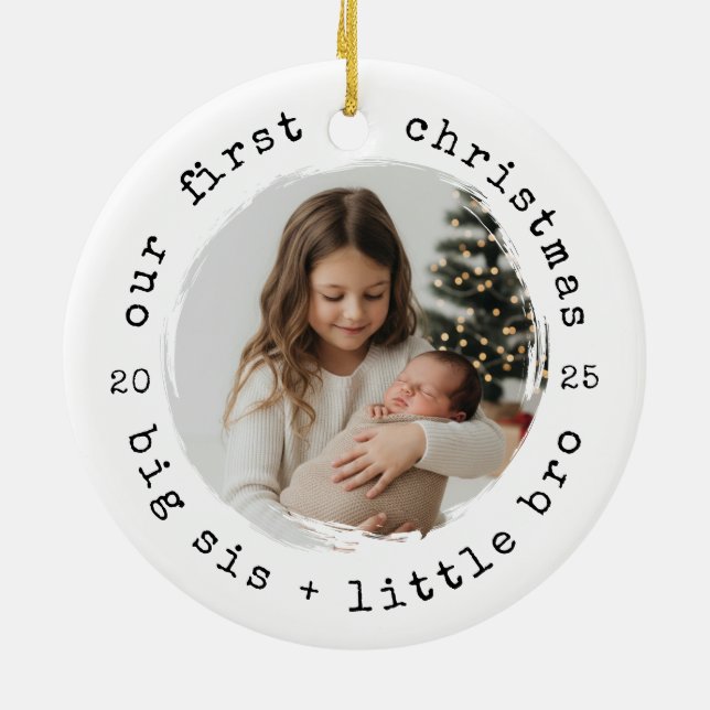 Our First Christmas as Big Sister & Bro Photo Ceramic Ornament (Back)