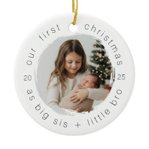 Our First Christmas as Big Sister & Bro Simple  Ceramic Ornament
