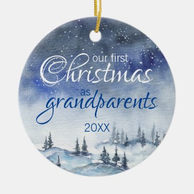Our first Christmas as Grandparents Blue Winter Ceramic Ornament