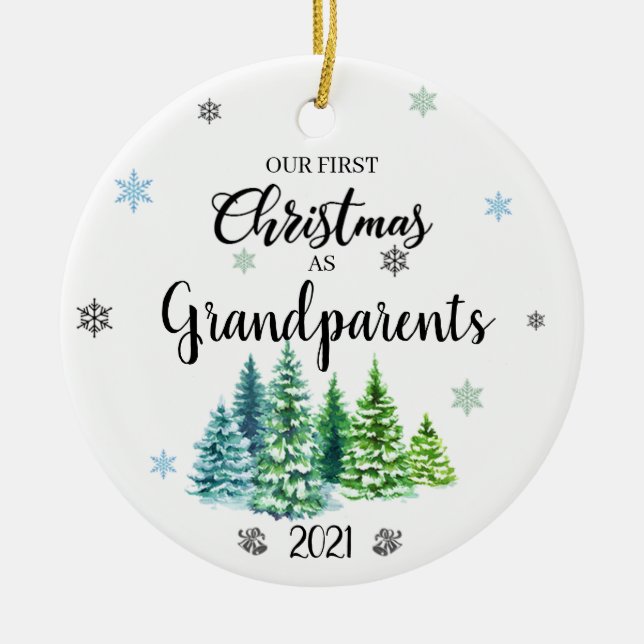 Our First Christmas As Grandparents Ceramic Orname Ceramic Ornament (Front)