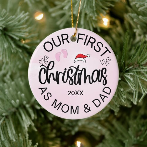 Our First Christmas as Mom and Dad Baby Girl Ceramic Ornament