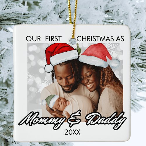 Our First Christmas As Mom And Dad Baby Photo Ceramic Ornament
