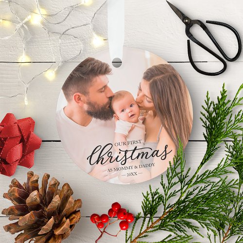 Our First Christmas as Mom and Dad Baby Photo Ornament