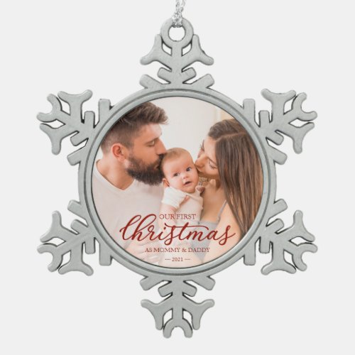 Our First Christmas as Mom and Dad Baby Photo Snowflake Pewter Christmas Ornament