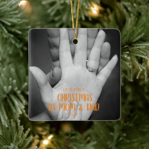 Our First Christmas As Mom and Dad Ceramic Ornament