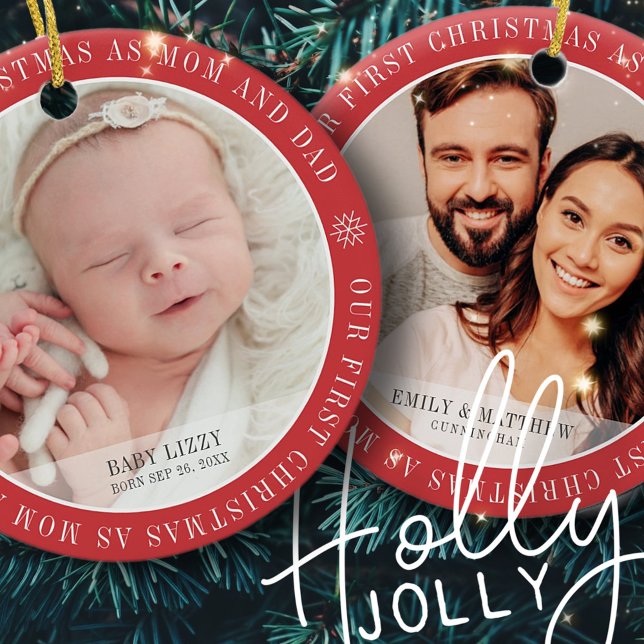 Our First Christmas As Mom & Dad Modern Two Photo Ceramic Ornament (Creator Uploaded)