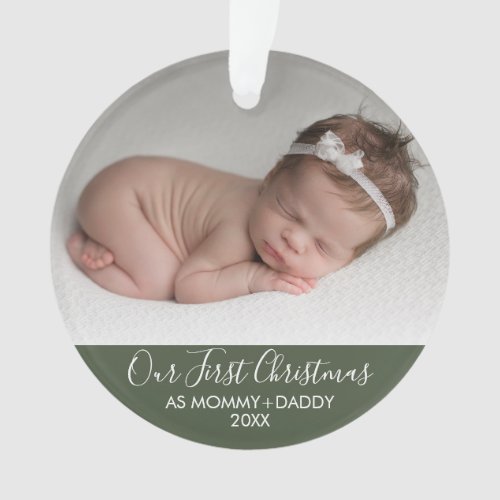 Our First Christmas as Mommy and Daddy Green Ornament