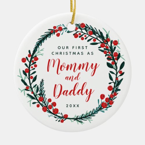 Our First Christmas As Mommy And Daddy Xmas Ceramic Ornament