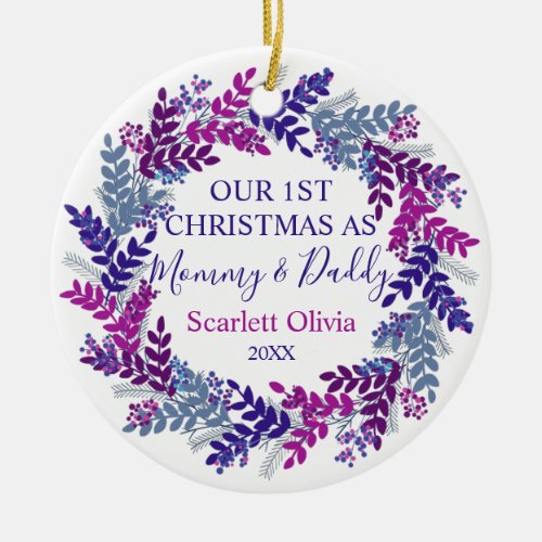 Our First Christmas As Mommy Daddy Baby Wreath Ceramic Ornament