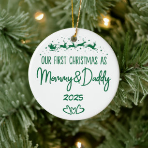 Our First Christmas As Mommy & Daddy Ceramic Ornament