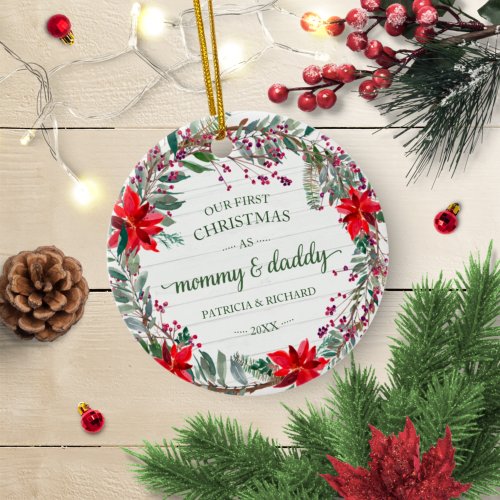 Our First Christmas as Mommy  Daddy Rustic Wreath Ceramic Ornament