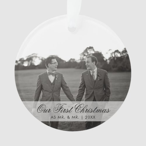 Our First Christmas as Mr and Mr Photo Gay Ornament