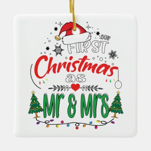 Our First Christmas as Mr and Mrs Matching Couple Ceramic Ornament