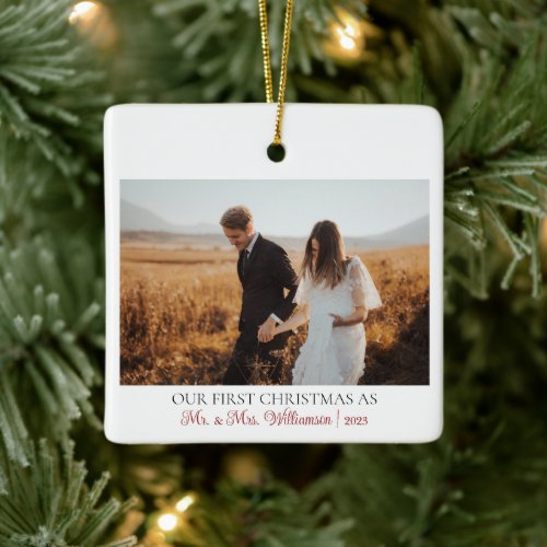 Our First Christmas as Mr and Mrs Newlywed Photo Ceramic Ornament