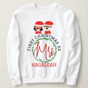 Our First Christmas as Mr. and Mrs. Newlywed Sweatshirt