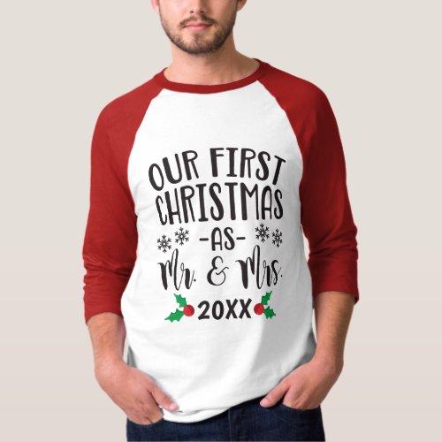 Our First Christmas as Mr and Mrs Newlywed T_Shirt