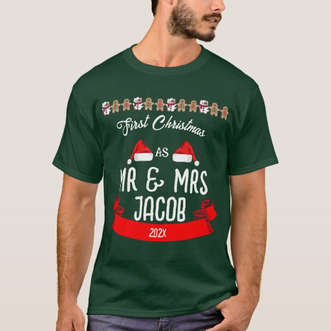 Our First Christmas as Mr. and Mrs. Newlywed T-Shirt (Front)