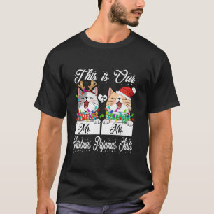 Our First Christmas as Mr and Mrs Pjs Pajamas Coup T-Shirt