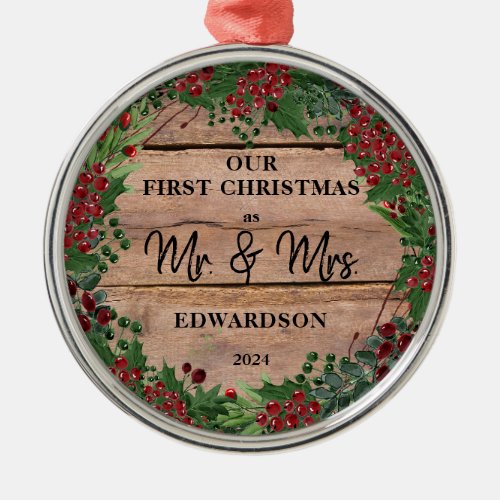 Our first Christmas as Mr and Mrs rustic wood Meta Metal Ornament