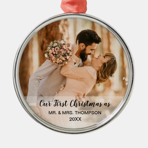 Our First Christmas as Mr and Mrs Wedding photos Metal Ornament