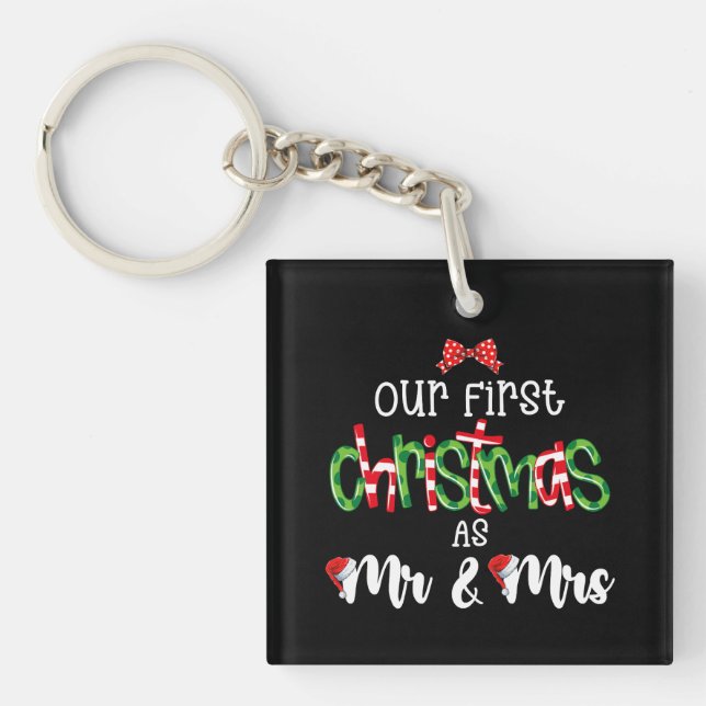 Our First Christmas As Mr And Mrs Wife Husband Cou Keychain (Front)