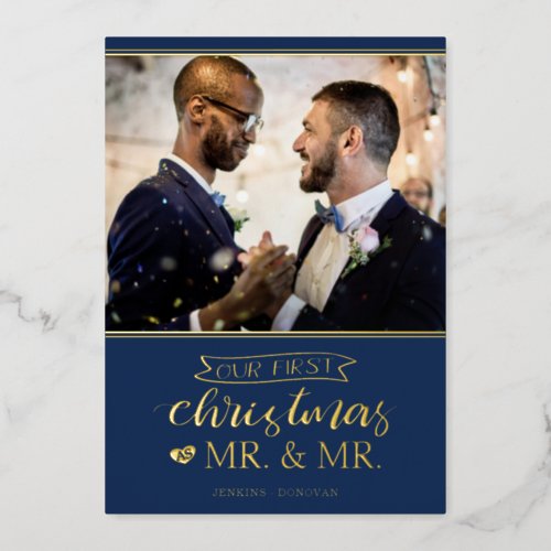 Our first Christmas as mr  mr gay wedding Foil Holiday Card