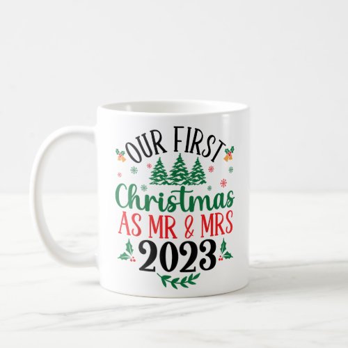 Our First Christmas As Mr  Mrs 2023 Couple  Coffee Mug