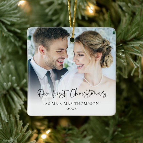 Our First Christmas As Mr Mrs 2 Photos Script Ceramic Ornament