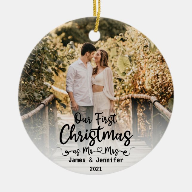 Our First Christmas as Mr & Mrs Custom 2 Photo Ceramic Ornament (Front)