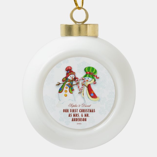 Our First Christmas As Mr. & Mrs.Cute Snowman Ceramic Ball Christmas Ornament (Front)