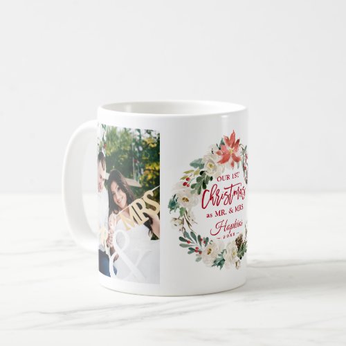 Our First Christmas as Mr Mrs Floral Wreath Photo Coffee Mug