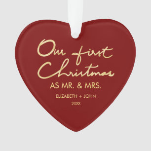 Our First Christmas as Mr. & Mrs. Heart Shaped Ornament