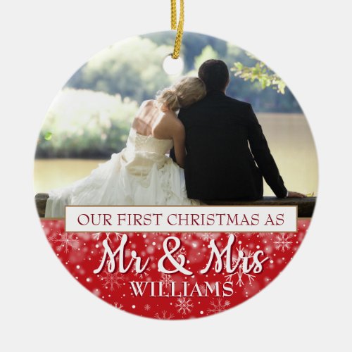 Our First Christmas As Mr  Mrs Name 2 Photo Ceramic Ornament