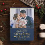 Our first Christmas as mr & mrs newlyweds Foil Holiday Card<br><div class="desc">Celebrate your first Christmas married as Mr. and Mrs. with this cute holiday card featuring a customizable photo template and a lovely caption in real gold foil trendy fonts over a festive blue background.</div>