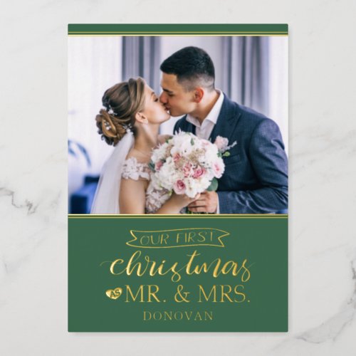 Our first Christmas as mr  mrs newlyweds Foil Holiday Card