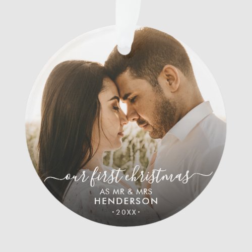 Our First Christmas As Mr  Mrs Or Other Photo Ornament