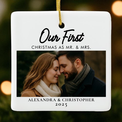 Our First Christmas as Mr. &amp; Mrs. Photo Married Ceramic Ornament